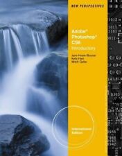 New Perspectives on Adobe? Photoshop? CS6: Introductory, International Edition