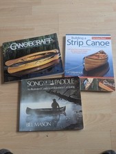 Canoecraft, Building A Strip Canoe And Song Of The Paddle.