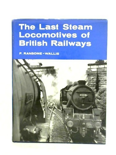 Last steam locomotives - last, of
