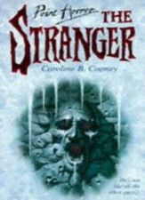 The Stranger (Point Horror) By Caroline B. Cooney. 9780590555821