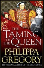The Taming of the Queen - Philippa Gregory