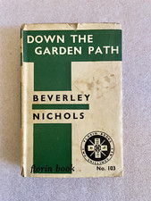 Down The Garden Path (Beverley Nichols) - by FLORIN, LONDON, 1938