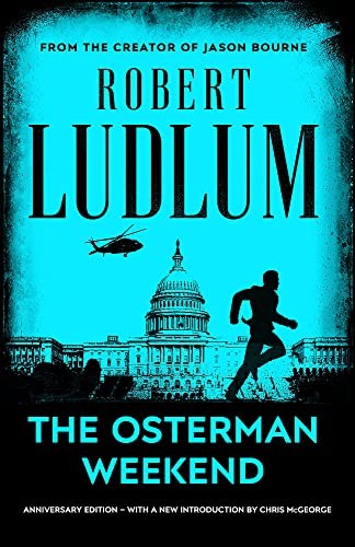 The osterman weekend - the, weekend-robert