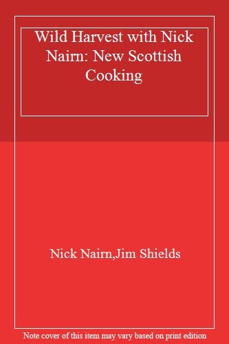 Wild harvest with - nick, nairn