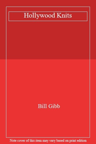 Hollywood knits bill - knits,bill, gibb