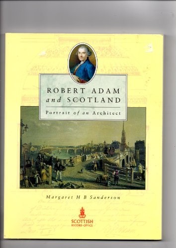 Robert adam and scotland - robert,