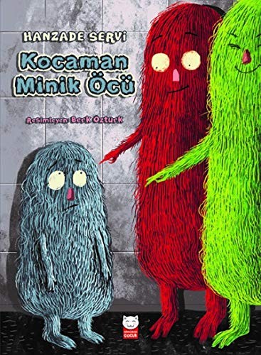 Kocaman minik - minik, ?c?