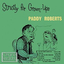 Strictly For Grown Ups - Paddy