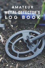 Amateur Metal Detector’s Log