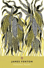 James Fenton. Selected Poems