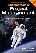Fundamentals of Project Management 2ed: ..., Burke Rory