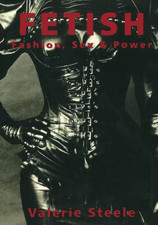 Fetish: Fashion, Sex & Power -