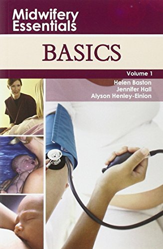 Midwifery essentials basics - essentials:,