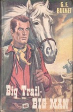 Big trail, big man : Roman aus