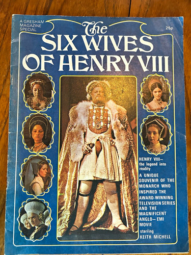 The six wives henry viii - the, of