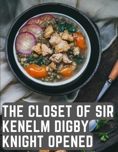 Kenelm digby the closet sir - kenelm,