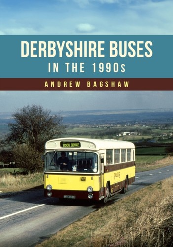 Derbyshire buses the 1990s - derbyshire,