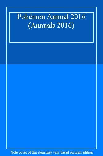Pokemon annual 2016 annuals - pokemon, (annuals