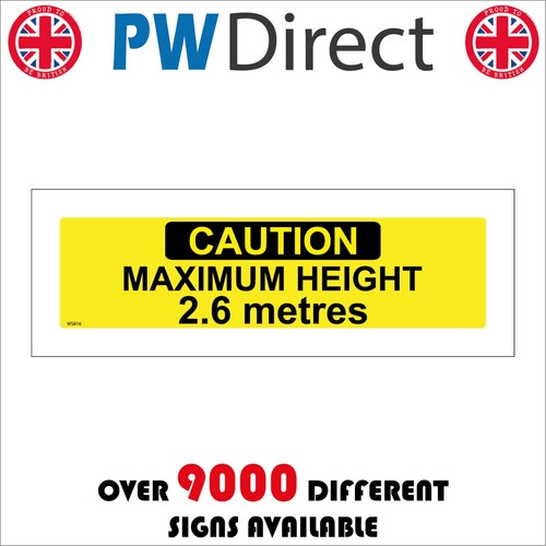Sign caution maximum height - sign,