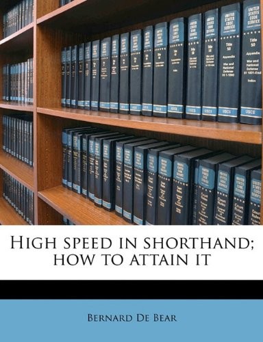 High speed shorthand - high, shorthand;
