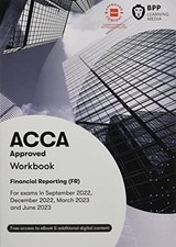 ACCA Financial Reporting: Workbook, BPP Learning Media
