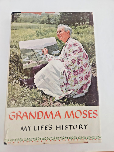 Grandma moses life s - moses, life's