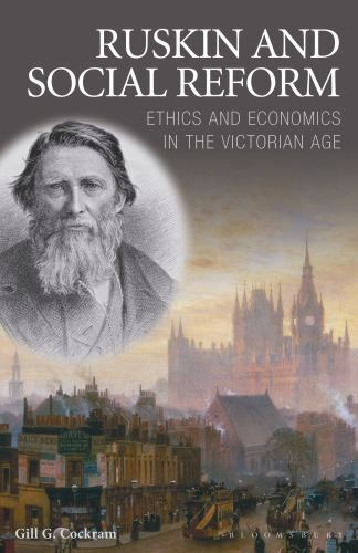 Ruskin and social reform - ruskin,