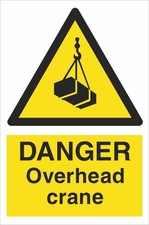 Danger - Overhead Crane -