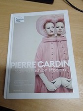 Pierre Cardin: Making Fashion