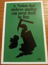 IRISH REPUBLICAN POSTCARD  NATION THAT ENSLAVES ANOTHER CAN NEVER ITSELF BE FREE