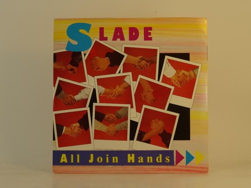 Slade all join hands - all,
