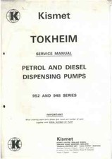 Kismet Tokheim 952 948 Series Dispensing Pumps - Workshop Service Manual
