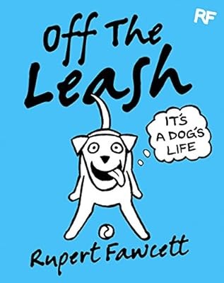 Off the leash its - off, leash: