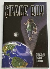 Orson Scott Card SPACE BOY 1st