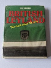 British Leyland, the Truth about the Cars