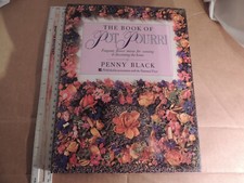 ** reduced ** THE BOOK OF POT POURRI BY PENNY BLACK  HARDBACK VERSION