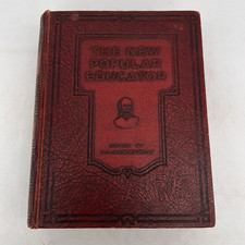 The New Popular Educator Edited By J A Hammerton Complete In One Volume Vintage