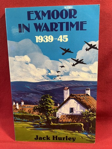Exmoor wartime 1939 - exmoor, by