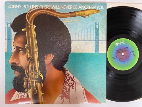 Sonny rollins there will never - sonny,