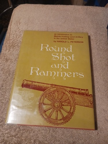 Round shot and rammers - and,