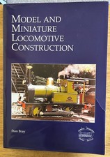 MODEL & MINIATURE LOCOMOTIVE CONSTRUCTION - STAN BRAY - 2003