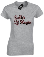 DADDY'S LIL MONSTER LADIES T SHIRT FANCY DRESS HARLEY HALLOWEEN QUINN SQUAD