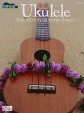 Ukulele: The Most Requested Songs (Strum & Sing) By Hal Leonard Publishing Corp