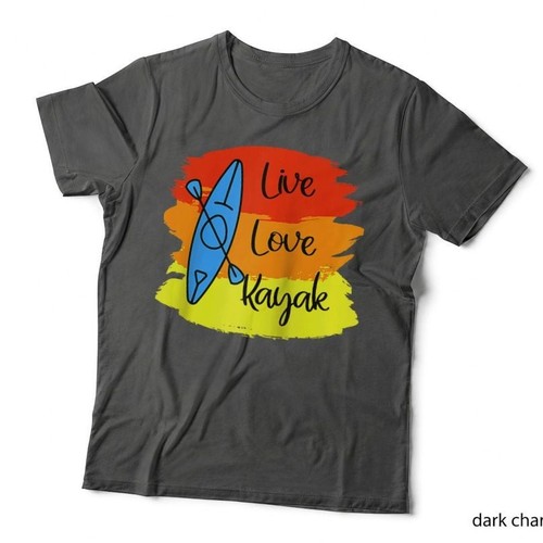 Live love kayak go - live,