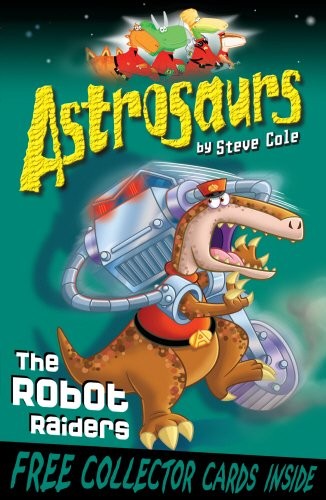 Astrosaurs the robot - astrosaurs,