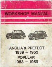 FORD ANGLIA E04A E494A  PREFECT E93A E493A  POPULAR 103E FACTORY WORKSHOP MANUAL