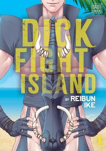 Dick fight island vol 1 - dick,