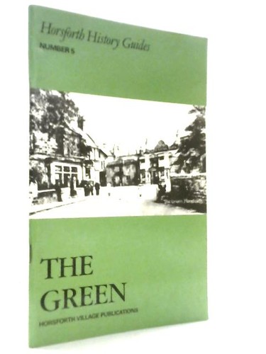 Horsforth history guides the - horsforth,