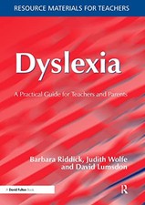 Dyslexia: A Practical Guide