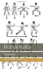 ROHAI KATA: SHUKOKAI (SHUKOKAI